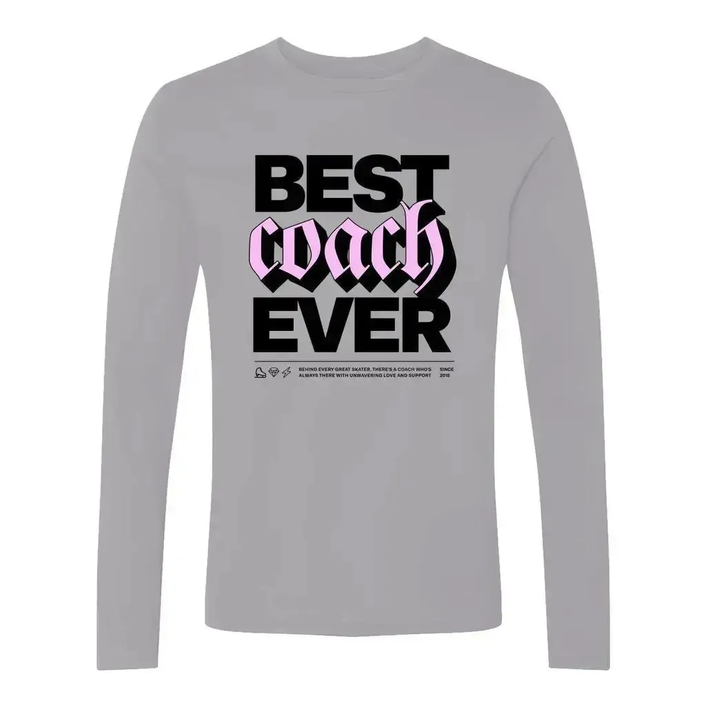 Best Coach Ever Unisex Long Sleeve