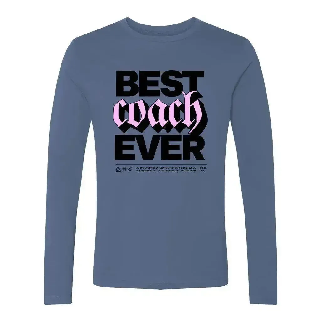 Best Coach Ever Unisex Long Sleeve