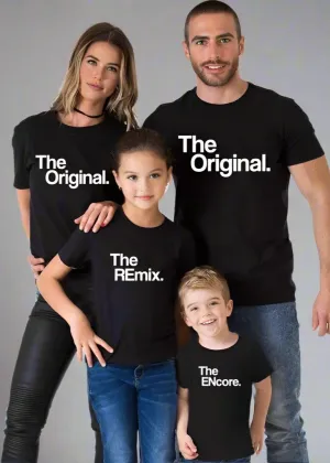 Family Matching "Original, Remix & Encore" T-Shirt Set – Fun Family Outfits for All Ages